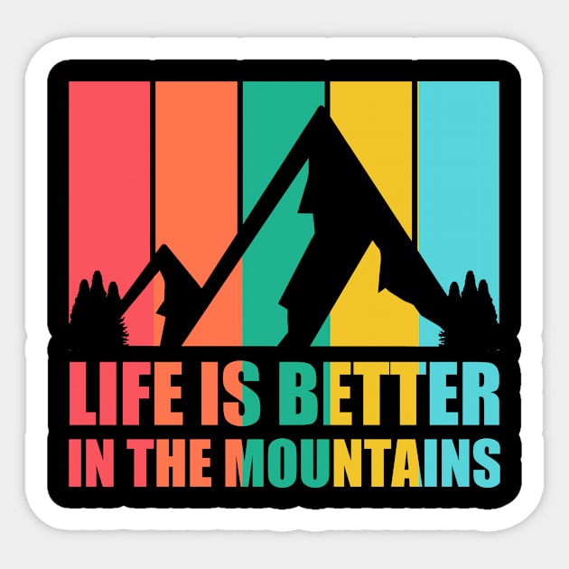 LIFE IS BETTER IN THE MOUNTAINS Retro Vintage Striped Colorfull Tropical Holiday Sunset Mountain Hike Sticker by Musa Wander